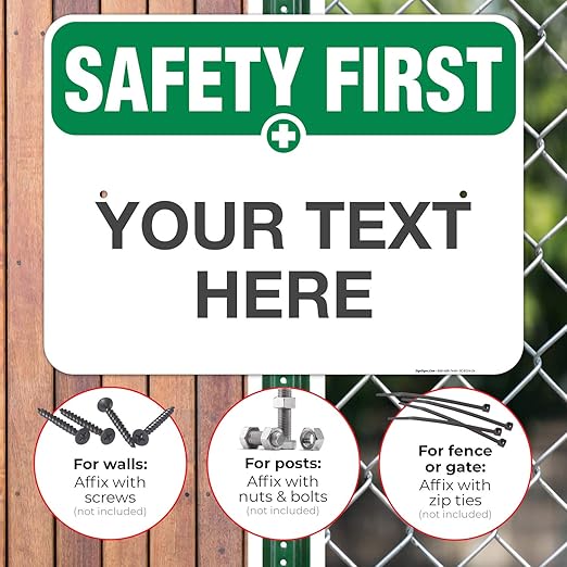 Custom Safety First Sign, OSHA Sign, 18x24 Inches, Rust Free .063 Aluminum, Fade Resistant, Indoor/Outdoor Use, Made in USA