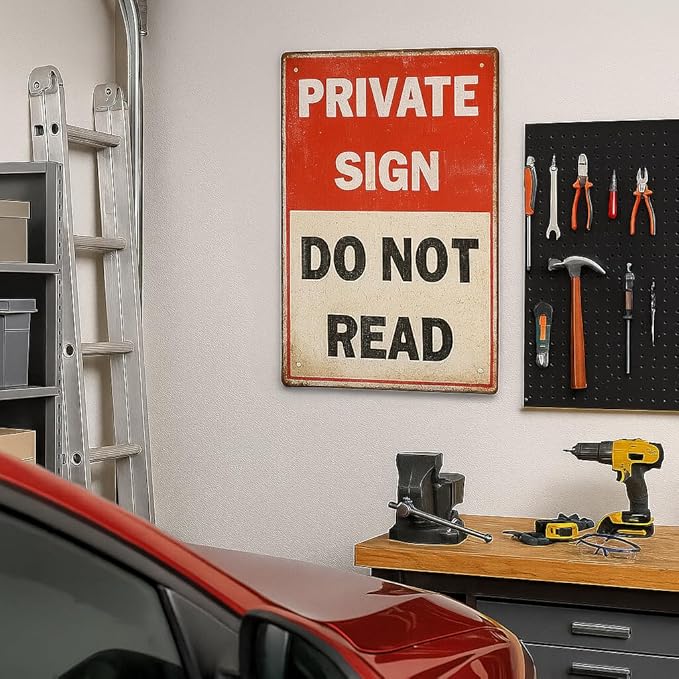Funny PRIVATE SIGN DO NOT READ Tin Sign – 12x8 Inch Vintage Metal Wall Decor for Bedroom, Office, Man Cave, Dorm or Bar (NOread)