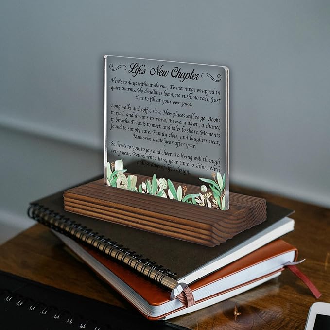 Life’s New Chapter Retirement Acrylic Desk Sign with Poem, Inspirational Gift for Women Men, Christian Office Decor, Farewell Keepsake for Coworker Friend Parent PA124