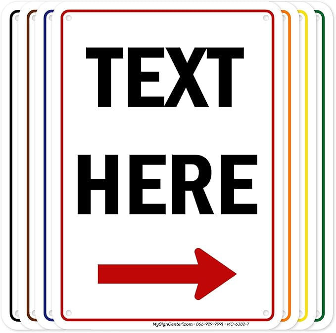 Custom Arrow,Custom Directional Sign, Right Arrow, 7x10 Inches, Rust Free .040 Aluminum, Fade Resistant, Made in USA by My Sign Center