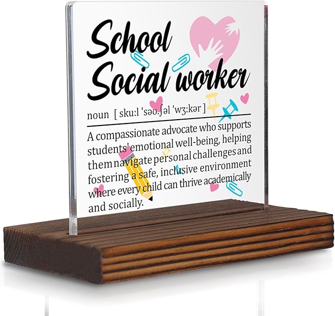 School Social Worker Gifts, Thank You Desk Sign for Student Support Staff, Inspirational Appreciation Plaque for Emotional Wellness Advocates, Office Decor PA043