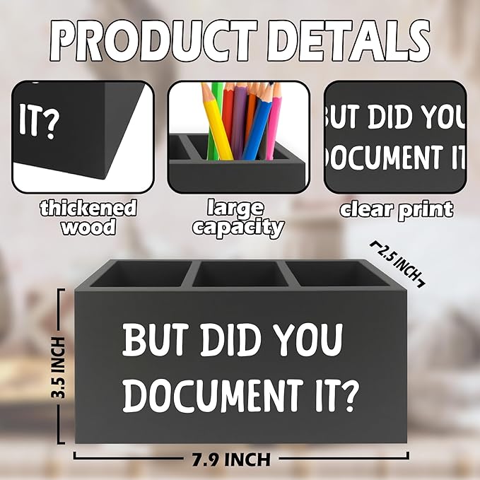 XPH Funny But Did You Document It Black Pen Pencil Holder Organizer for Desk, HR Human Resources Gifts, Office Humor Gifts, Wooden Box Sign for Office Workplace Desk Tabletop Decorations