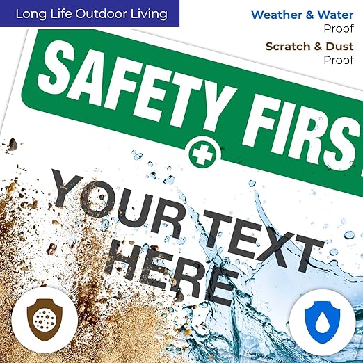 Custom Safety First Sign, OSHA Sign, 10x14 Inches, Rust Free .040 Aluminum, Fade Resistant, Indoor/Outdoor Use, Made in USA