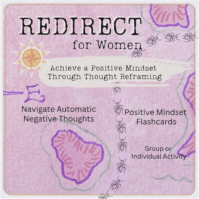 Redirect for Women Cards – Turn Automatic Negative Thinking (Ants) to Positive Affirmations to Improve Healing, Self-Esteem & Decrease Depression, Anxiety, Stop Intrusive Thoughts