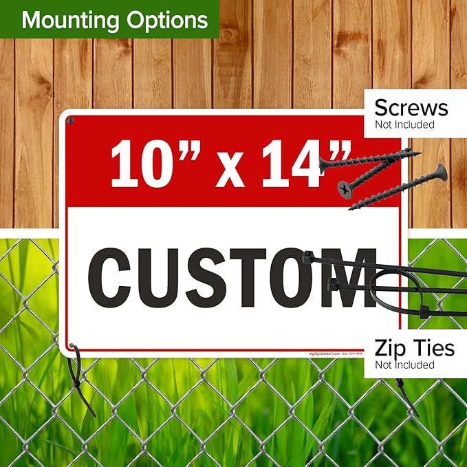 Custom Sign, Custom Sign for Business, Indoor/Outdoor use. 10x14 Inches, Rust Free .040 Aluminum, Fade Resistant, Made in USA by My Sign Center (Header)