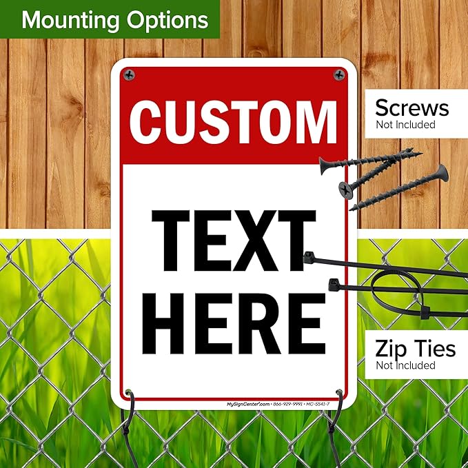 Custom Sign, Custom Sign for Business, Indoor/Outdoor use. 7x10 Inches, Rust Free .040 Aluminum, Fade Resistant, Made in USA by My Sign Center (Header)