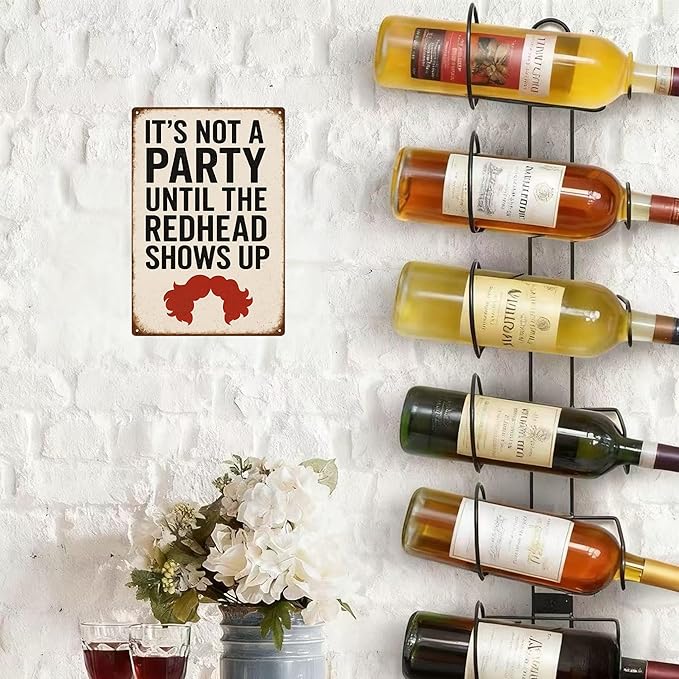 Funny Vintage Redhead Metal Sign –“IT’S NOT A PARTY UNTIL THE REDHEAD SHOWS UP” Retro Wall Decor for Home Bar, Game Room, or Party Space – Humorous Gift for Redheads, Friends, and Fun Lovers (Redhead)