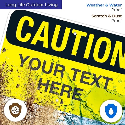 Custom Caution Sign, OSHA Sign, 12x18 Inches, Rust Free .063 Aluminum, Fade Resistant, Made in USA