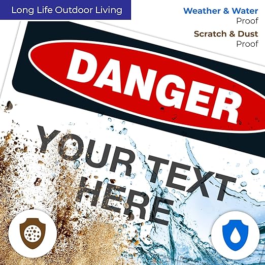 Custom Danger Sign, OSHA Sign, 10x14 Inches, Rust Free .040 Aluminum, Fade Resistant, Indoor/Outdoor Use, Made in USA