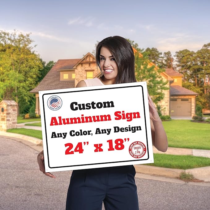 Custom 24x18 Aluminum Sign – Personalized Metal Sign for Home, Business, or Office – Durable, Weatherproof & Fully Customizable – Perfect for Indoor/Outdoor Display! UV Printed For Long Vibrant Color Life!