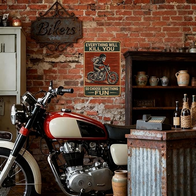 Funny Biker Metal Tin Sign Vintage Motorcycle Wall Decor — “Everything Will Kill You So Choose Something Fun” Skeleton Rider Sign for Garage, Bar, Man Cave, or Gift for Bikers (somethingfun-001)