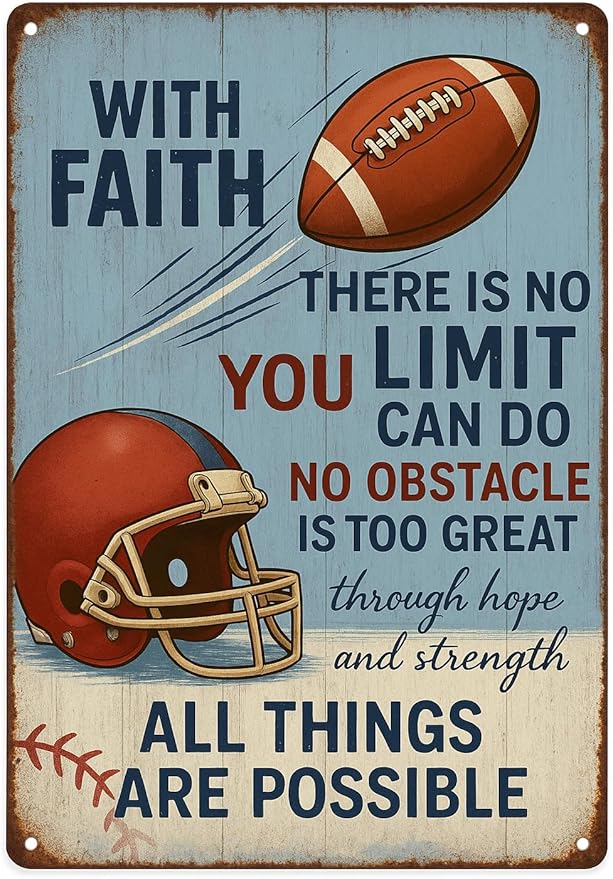 With Faith Football Metal Sign – Vintage Christian Sports Wall Art for Locker Room, Bedroom, or Gym – Motivational Gift for Athletes, Coaches, and Football Fans (FOOTBALL)