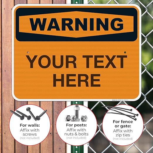 Custom Warning Sign, OSHA Sign, 18x24 Inches, 3M EGP Reflective .080 Aluminum, Fade Resistant, Indoor/Outdoor Use, Made in USA