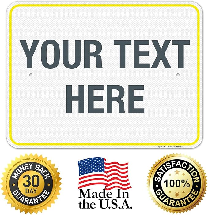 Personalized Custom Customize for Office, Business, Workplace, Home, Airbnb, Delivery Yellow Sign, 18x24 Inches, 3M EGP Reflective .080 Aluminum, Fade Resistant, Made in USA by Sigo Signs
