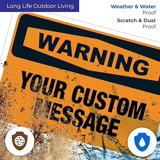 Custom Warning Sign, OSHA Sign, 10x7 Inches, 4 Mil Vinyl Decal Stickers Weather Resistant, Made in USA