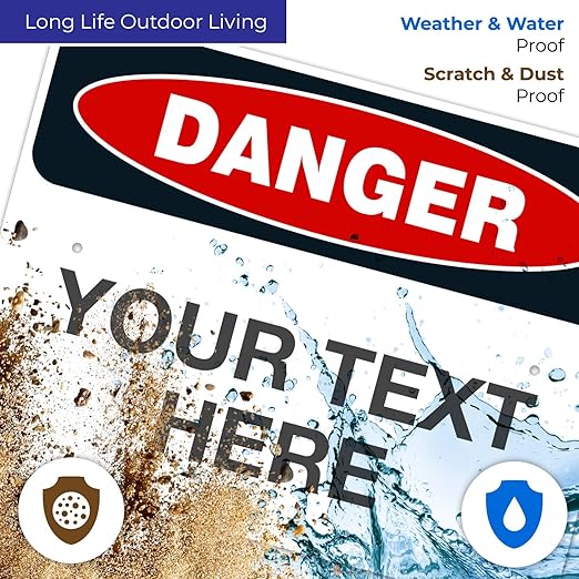 Custom Danger Sign, OSHA Sign, 18x24 Inches, Rust Free .063 Aluminum, Fade Resistant, Indoor/Outdoor Use, Made in USA