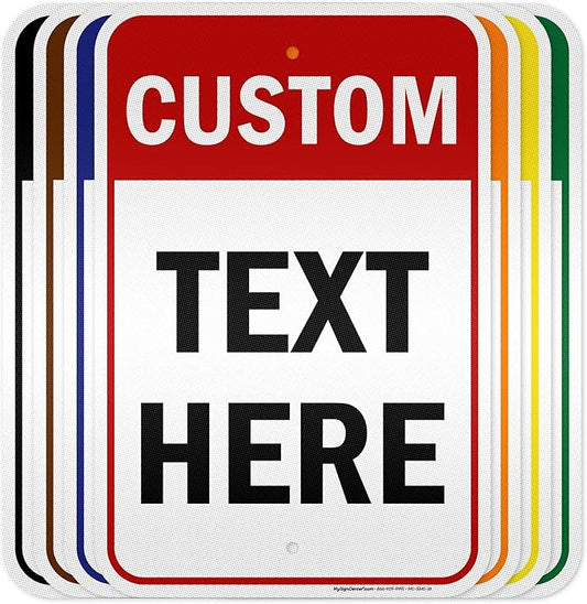 Custom Sign, Custom Sign for Business, Indoor/Outdoor use. 12x18 Inches, 3M EGP Reflective, Rust Free .063 Aluminum, Fade Resistant, Made in USA by My Sign Center (Header)